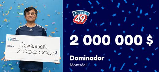 Dominador a remporté 2 000 000 $ à Québec 49
