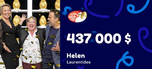 Helen a gagné 437 000 $