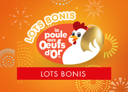 La Poule aux oeufs d'or - Lots bonis