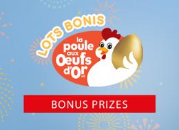 La Poule aux oeufs d'or - Bonus prizes