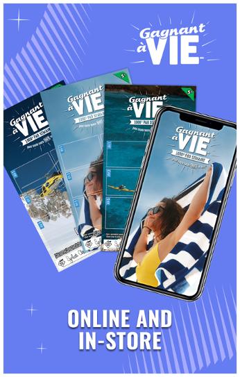 Discover Gagnant à vie - Online and in-store