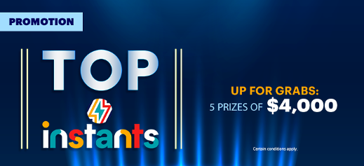 Instants Top Promotion
