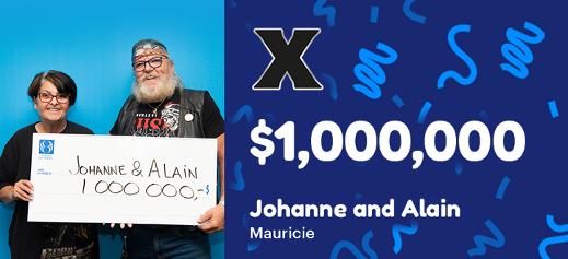 Johanne and Alain won $1,000,000 at the X