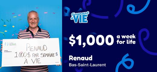 Renaud Caron won $1,000 a week for life at the limited edition of Gagnant à Vie lottery.