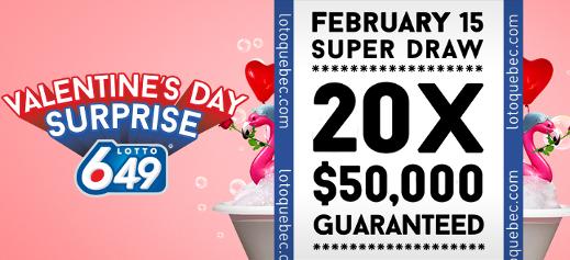 February 15 super draw - 20 x $50,000 guaranteed