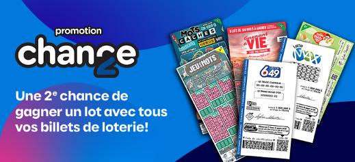 Promotion 2e chance - La promo qui vous donne une 2e chance de gagner! 