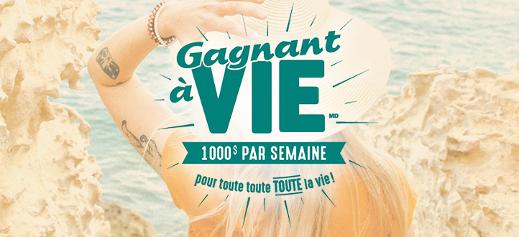 Gagnant à vie!