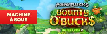 Machine à sous - Powerbucks Bounty O'Bcuk$ Cash link 2