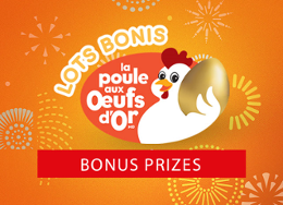 La Poule aux oeufs d'or - Bonus prizes