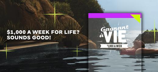 Gagnant à vie - $1,000 a week for life? Sounds good!