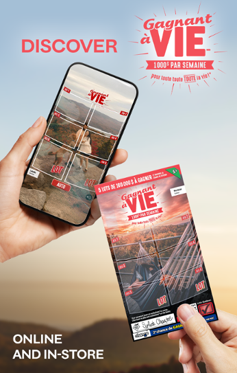 Discover Gagnant à vie - Online and in-store