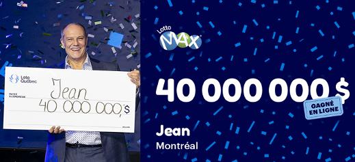 Jean a remporté 40 000 000 $ au tirage du Lotto Max