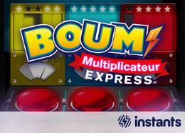 Boum Multiplicateur express