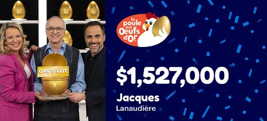 Jacques won $1,527,000