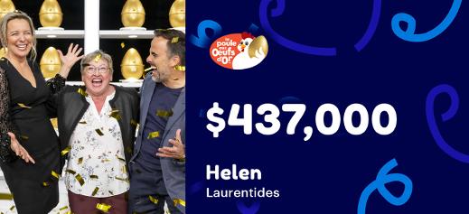 Helen won $437,000 at la La Poule