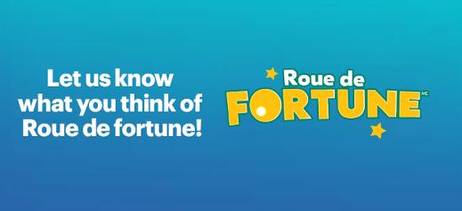 Let un know what you think of Roue de fortune!