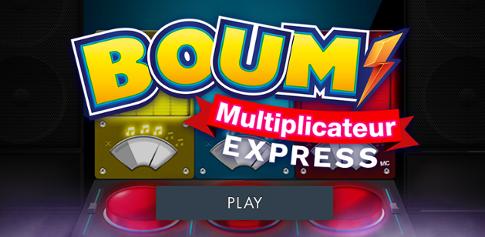 Boum multiplicateur express