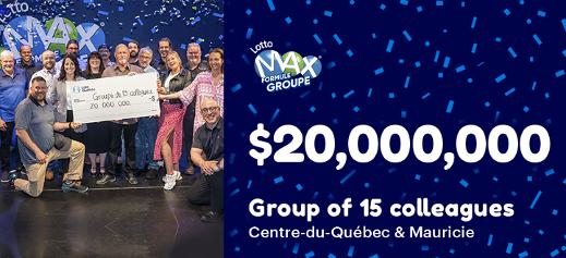 15 colleagues won the $20,000,000 in the Lotto Max draw