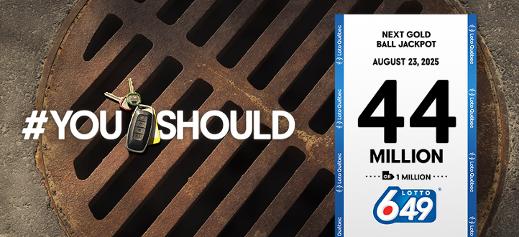 Lotto 6/49 - Next Gold Ball Jackpot - 44 million - August 23, 2025