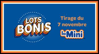 La Mini - Lots bonis - Tirage du 7 novembre 2025