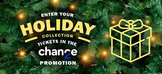 Enter your holiday collection tickets in the 2nd Chance promotion