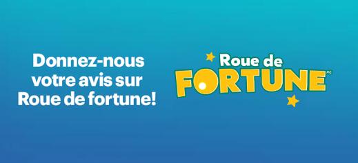 Donnez-nous votre avis sur Roue de fortune!