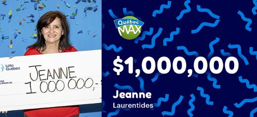 Jeanne won $1,000,000!