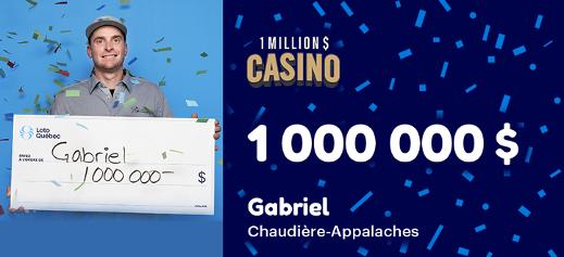 Gabriel a remporté 1 000 000 $ à 1 Million $ Casino
