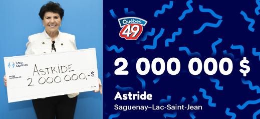 Astride a remporté 2 000 000 $ à Québec 49