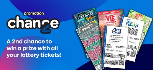 Promotion 2e chance - A 2nd chance to win a prize with all your lottery tickets!