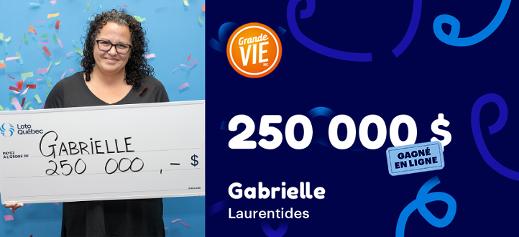 Gagnant Grande Vie