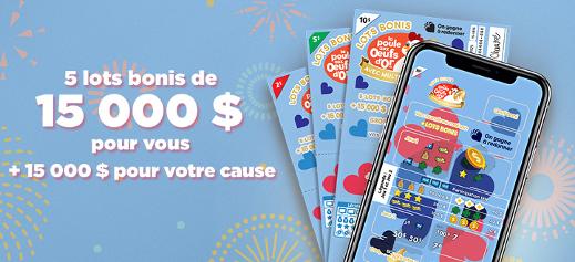 La Poule aux œufs d'or - 5 lots bonis de 15 000 $