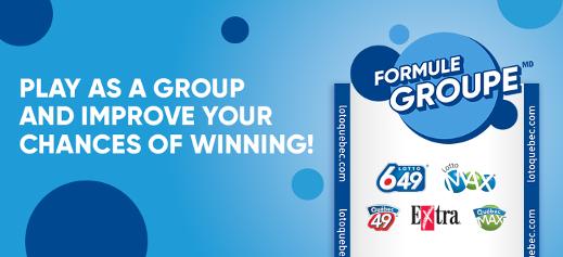 Formule groupe - Play as a group and improve your chances of winning!