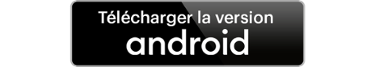 Télécharger la version Android