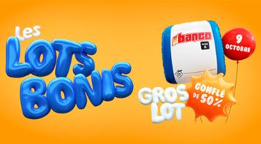 Lots bonis - Banco tirage du 9 octobre