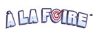 À la foire